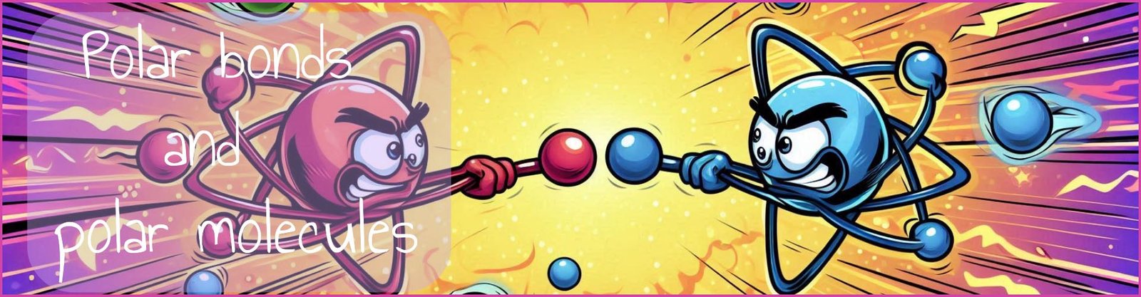 Polar bonds and electronegativity